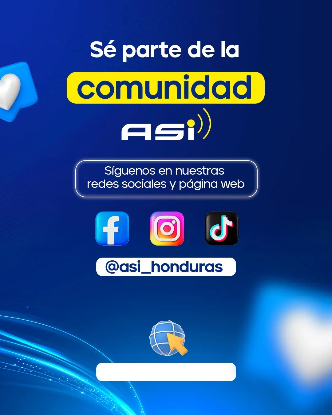 Sé parte de la comunidad ASI. Síguenos en nuestras redes sociales y página web: @asi_honduras en Facebook, Instagram y TikTok.